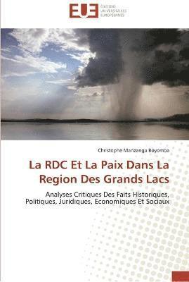 bokomslag La rdc et la paix dans la region des grands lacs