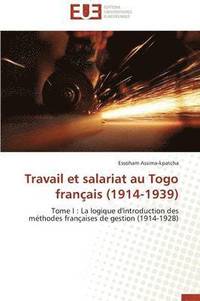 bokomslag Travail Et Salariat Au Togo Fran ais (1914-1939)