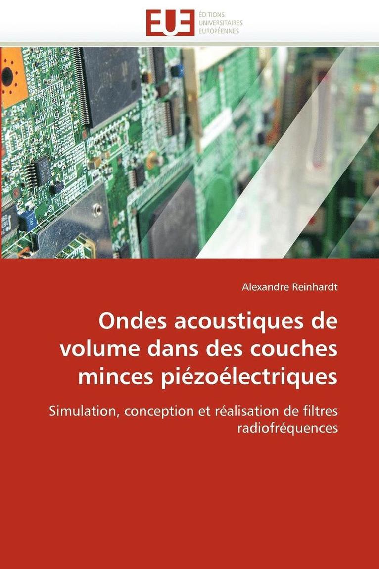 Reinhardt-A, REINHARDT-A - Ondes Acoustiques de Volume Dans Des Couches Minces Pi�zo�lectriques, Häftad