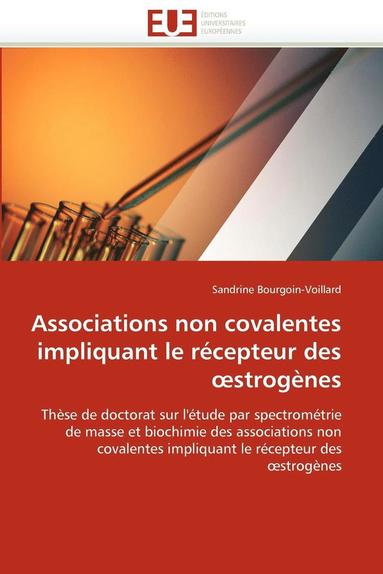 bokomslag Associations Non Covalentes Impliquant Le R cepteur Des Strog nes