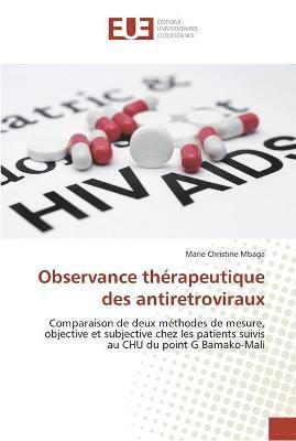 Observance therapeutique des antiretroviraux 1