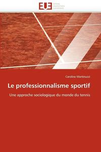 bokomslag Le Professionnalisme Sportif