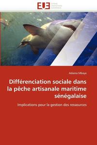 bokomslag Différenciation sociale dans la pêche artisanale maritime sénégalaise