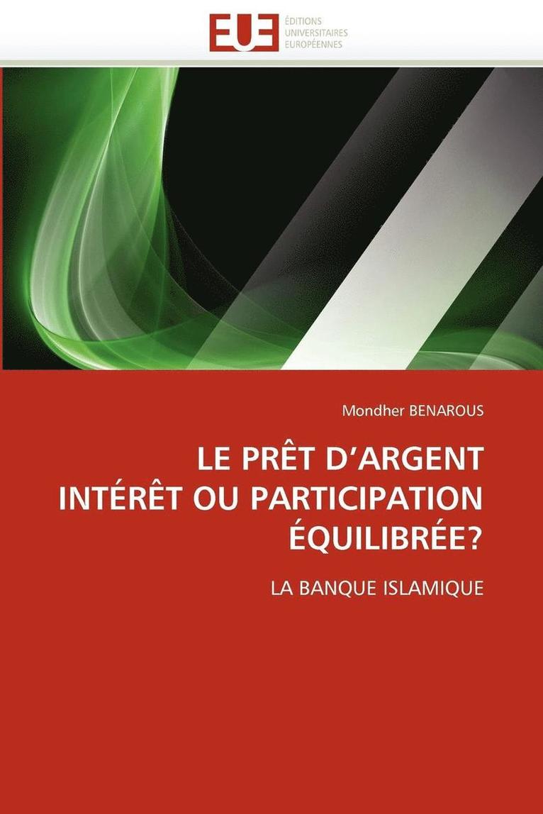 Benarous-M, TBD, Mondher Benarous - prêt d''argent intérêt ou participation équilibrée?, Häftad