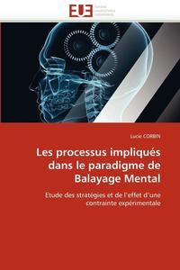 bokomslag Les processus impliqués dans le paradigme de balayage mental
