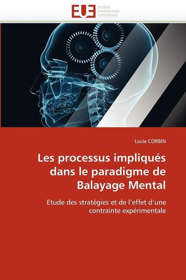 bokomslag Les Processus Impliqu s Dans Le Paradigme de Balayage Mental