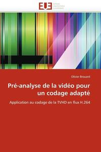 bokomslag Pré-analyse de la vidéo pour un codage adapté