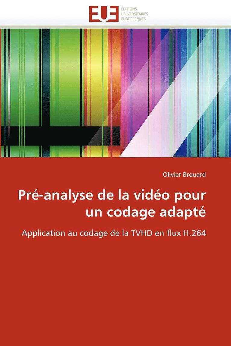 Pr -Analyse de la Vid o Pour Un Codage Adapt  1