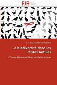 bokomslag La Biodiversit  Dans Les Petites Antilles
