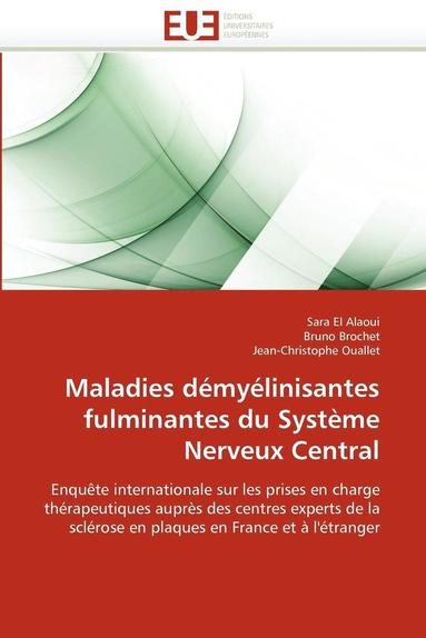 bokomslag Maladies D?my?linisantes Fulminantes Du Syst?me Nerveux Central