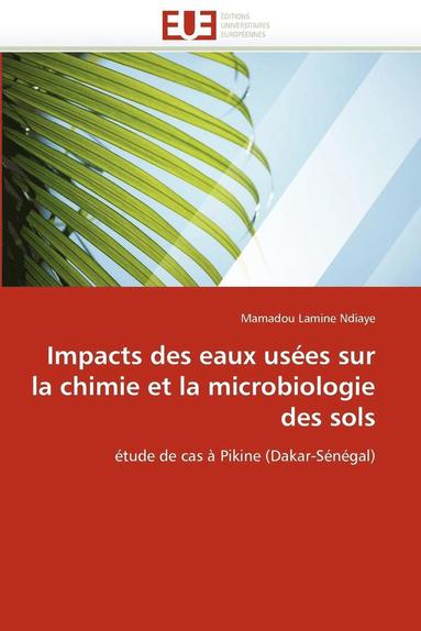 bokomslag Impacts Des Eaux Us es Sur La Chimie Et La Microbiologie Des Sols