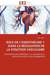 bokomslag Role de L Endotheline-1 Dans La R gulation de la Fonction Vasculaire