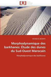 bokomslag Morphodynamique Des Barkhanes