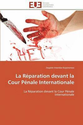 La R paration Devant La Cour P nale Internationale 1