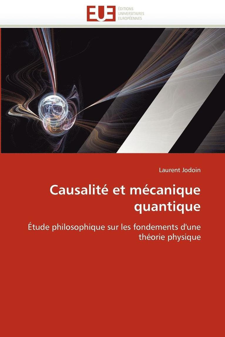 Jodoin-L, JODOIN-L, Laurent Jodoin - Causalit� Et M�canique Quantique, Häftad