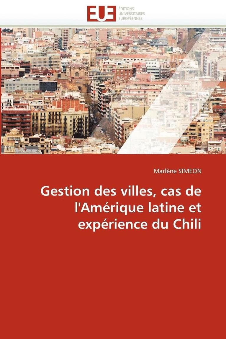 Gestion Des Villes, Cas de l''am rique Latine Et Exp rience Du Chili 1