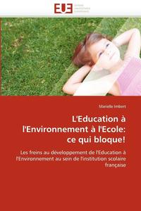 bokomslag L''education   l''environnement   l''ecole