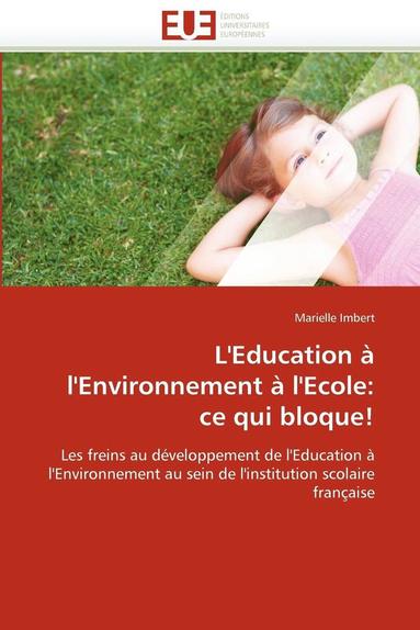 bokomslag L''education   l''environnement   l''ecole