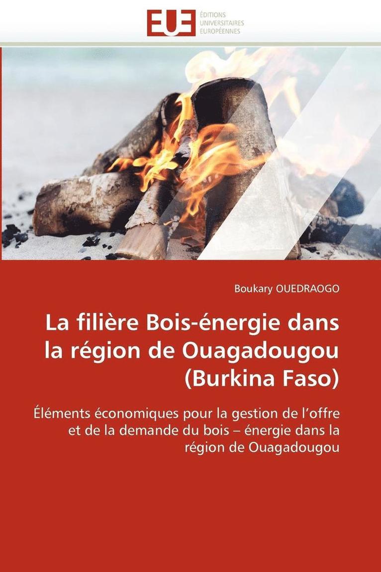 La Fili re Bois- nergie Dans La R gion de Ouagadougou (Burkina Faso) 1