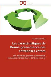 bokomslag Les caractéristiques de bonne gouvernance des entreprises cotées