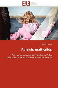 bokomslag Parents Maltrait s