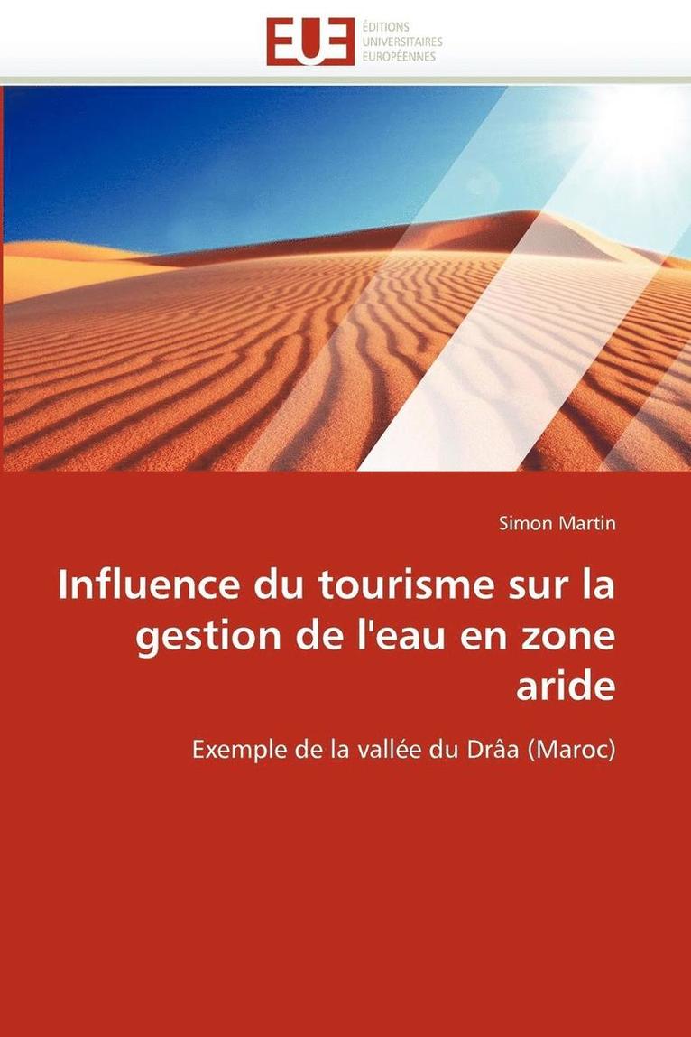 Martin-S, MARTIN-S - Influence Du Tourisme Sur La Gestion de l'Eau En Zone Aride, Häftad
