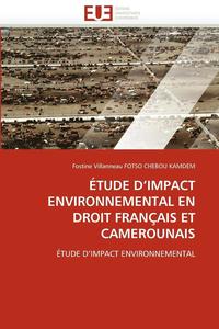 bokomslag  tude d''impact Environnemental En Droit Fran ais Et Camerounais