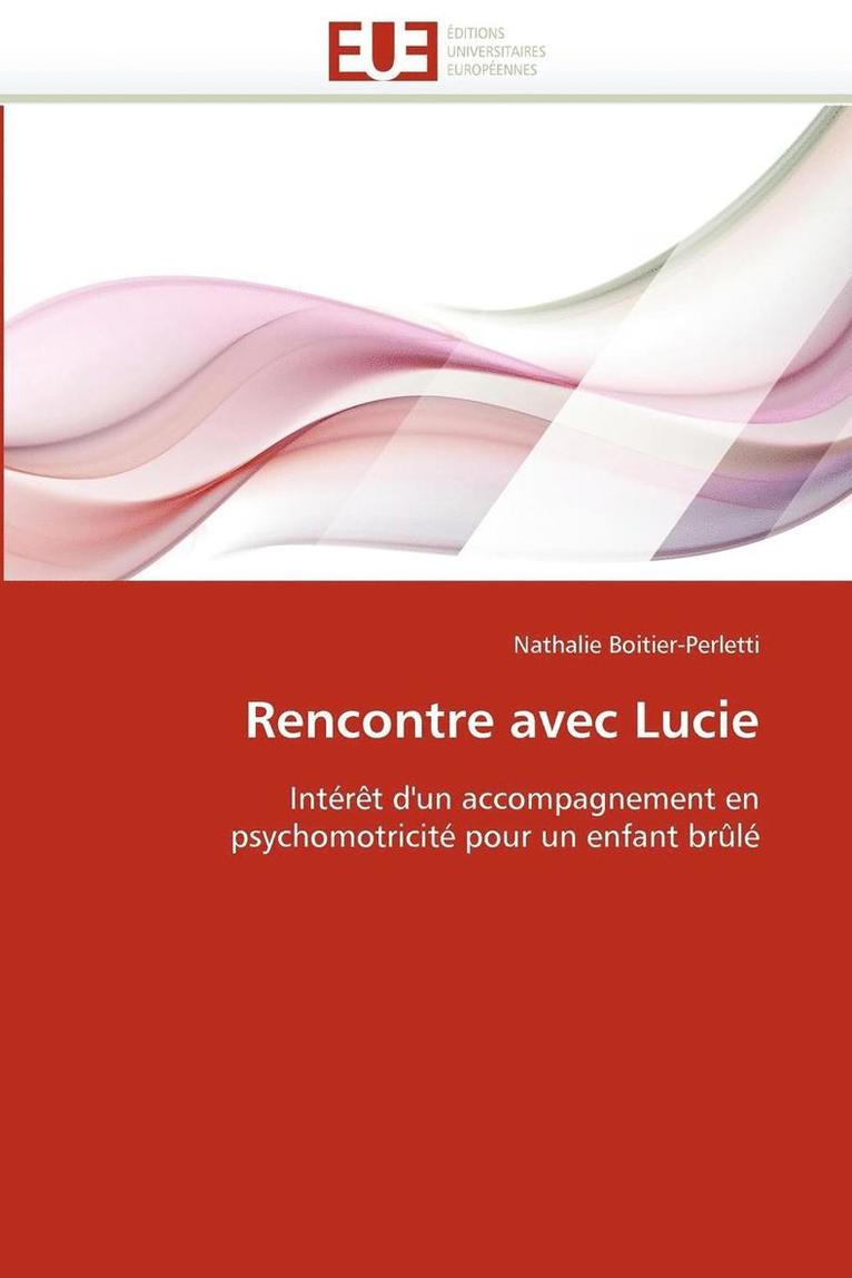 Rencontre Avec Lucie 1