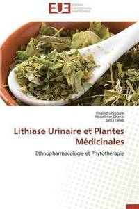 bokomslag Lithiase Urinaire Et Plantes M dicinales