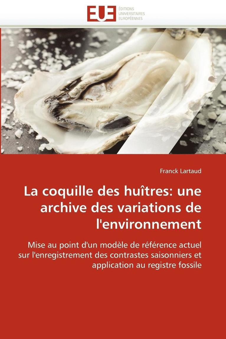 Lartaud-F, LARTAUD-F, Franck Lartaud - La Coquille Des Hu�tres, Häftad