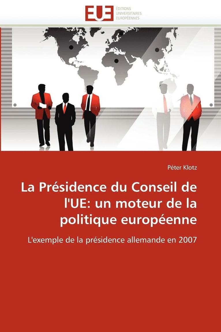 La Pr sidence Du Conseil de l''ue 1