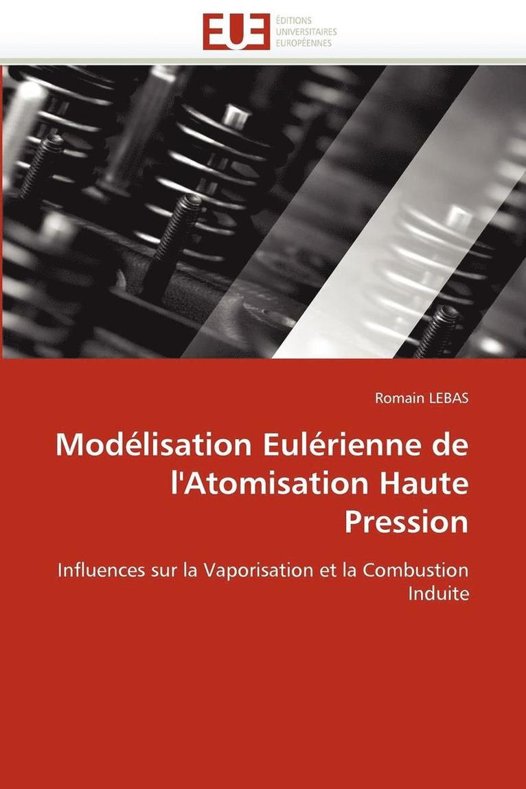 Lebas-R, TBD, Romain Lebas - Modélisation eulérienne de l''atomisation haute pression, Häftad