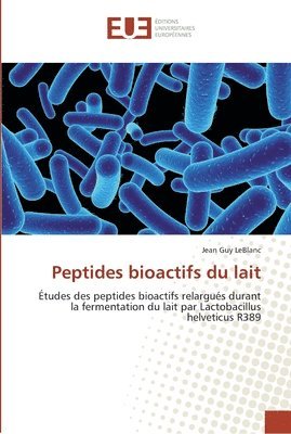 Peptides bioactifs du lait 1