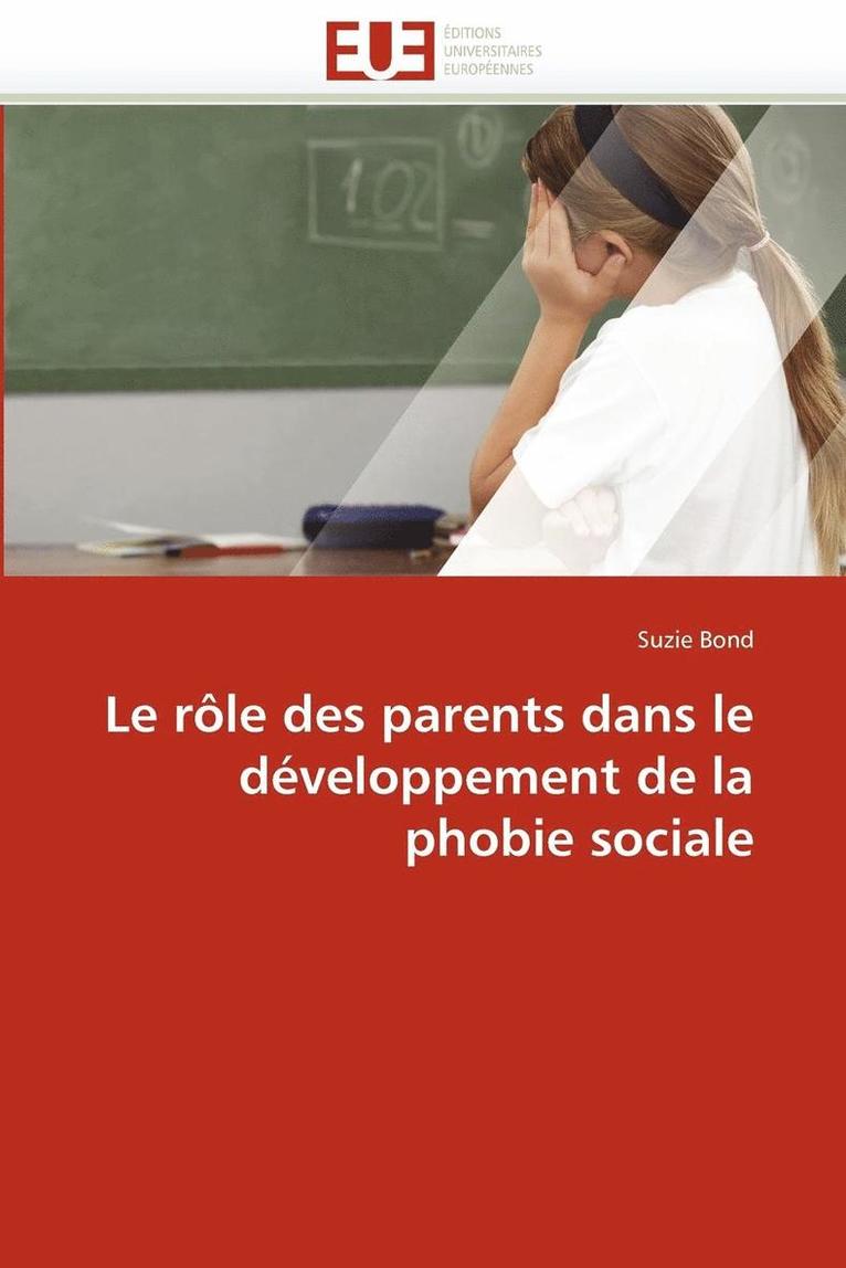 Le R le Des Parents Dans Le D veloppement de la Phobie Sociale 1