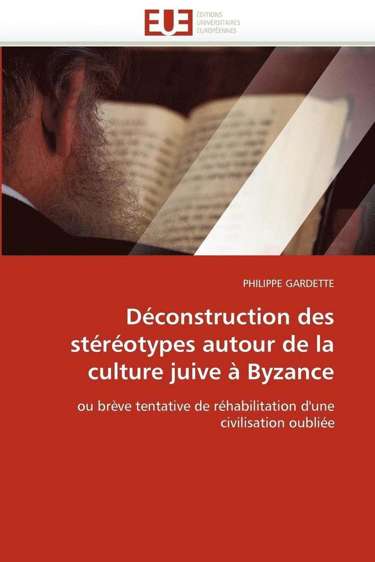 D construction Des St r otypes Autour de la Culture Juive   Byzance 1