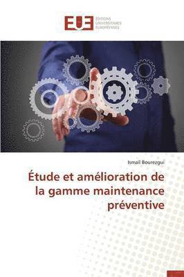 bokomslag  tude Et Am lioration de la Gamme Maintenance Pr ventive