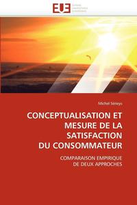 bokomslag Conceptualisation Et Mesure de la Satisfaction Du Consommateur