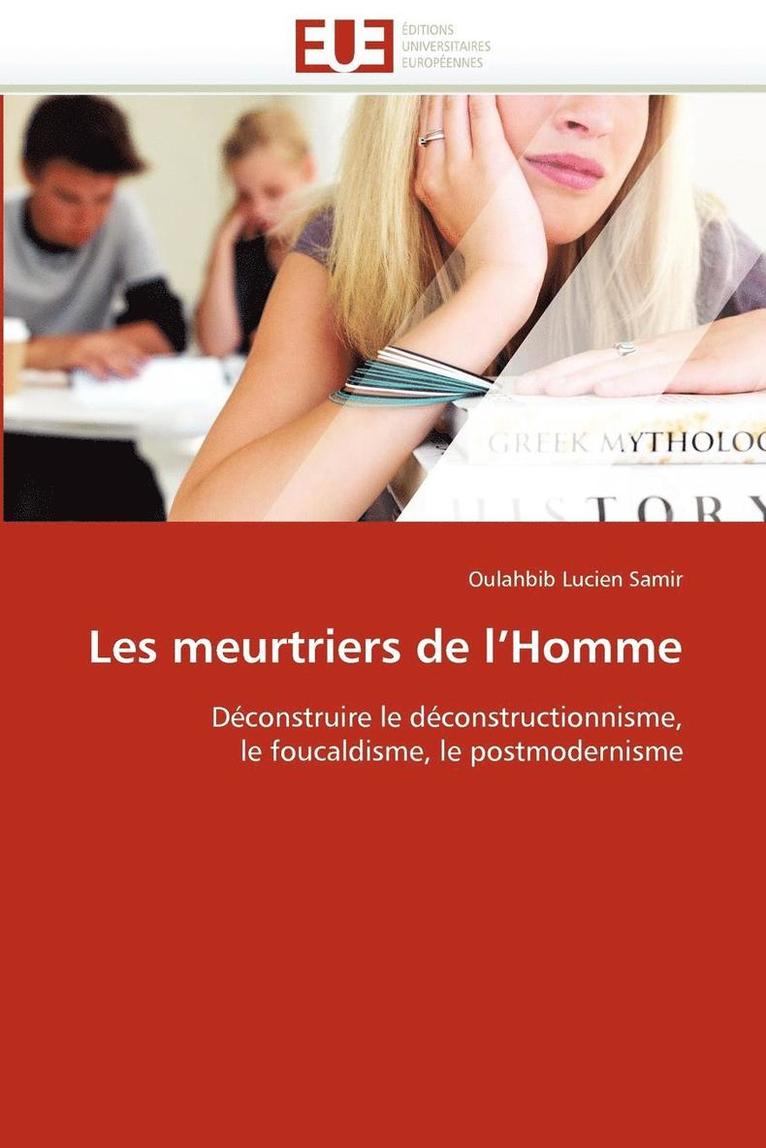 Les Meurtriers de l''homme 1