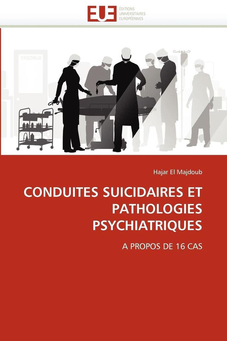 Conduites Suicidaires Et Pathologies Psychiatriques 1