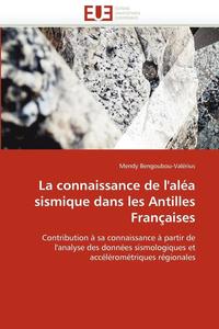 bokomslag Connaissance de l''al?a Sismique Dans Les Antilles Fran?aises