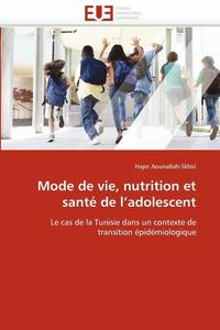 bokomslag Mode de Vie, Nutrition Et Sant? de l''adolescent