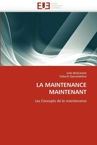 bokomslag La Maintenance Maintenant