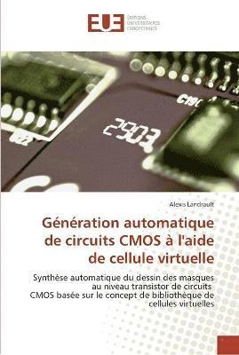 bokomslag Génération automatique de circuits cmos à l''aide de cellule virtuelle