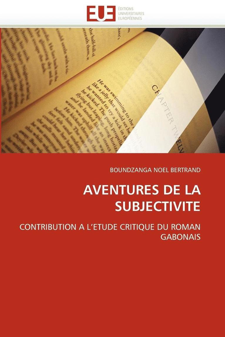 Aventures de la Subjectivite 1