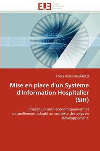 bokomslag Mise En Place d''un Syst me d''information Hospitalier (Sih)