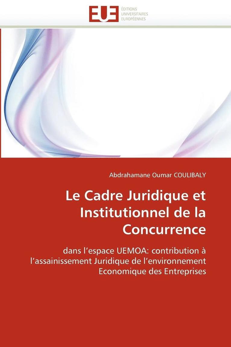 Le Cadre Juridique Et Institutionnel de la Concurrence 1