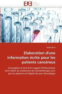 bokomslag Elaboration d''une information écrite pour les patients cancéreux
