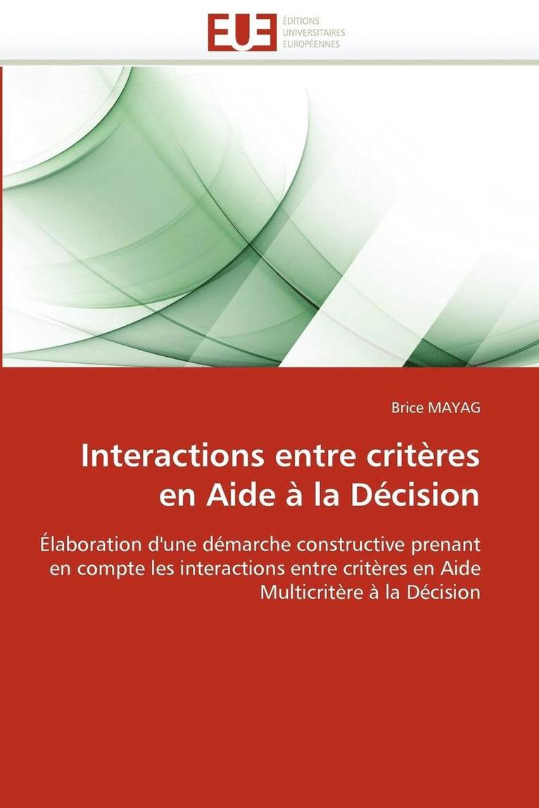 Mayag-B, TBD, Brice Mayag - Interactions entre critères en aide à la décision, Häftad