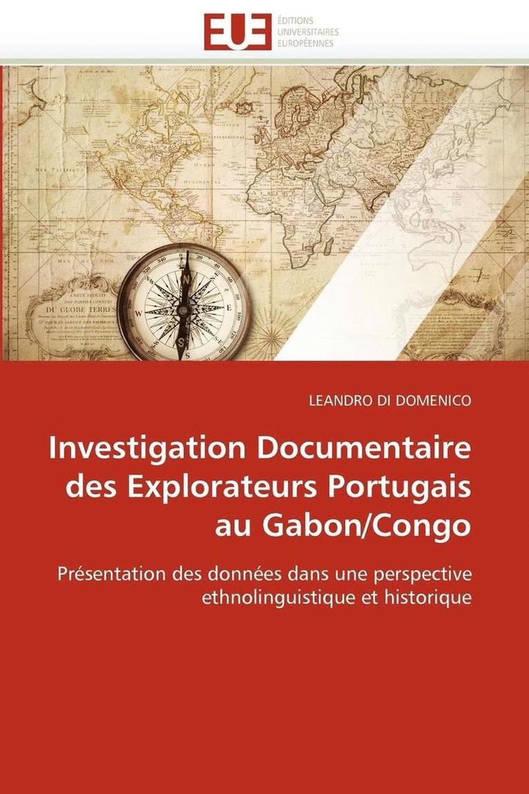 Investigation Documentaire Des Explorateurs Portugais Au Gabon/Congo 1