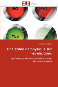 bokomslag Une  tude de Physique Sur Les  lections